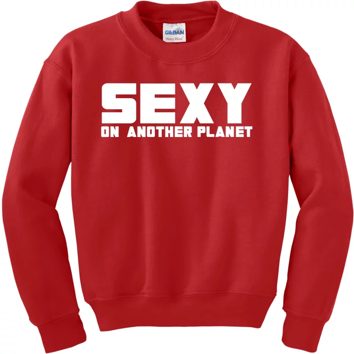 Cyclone Sexy On Another Planet Kids Sweatshirt