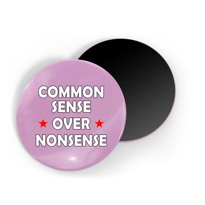 Common Sense Over Nonsense Magnet