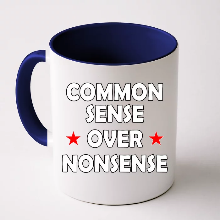 Common Sense Over Nonsense American Election Designs Front & Back Coffee Mug