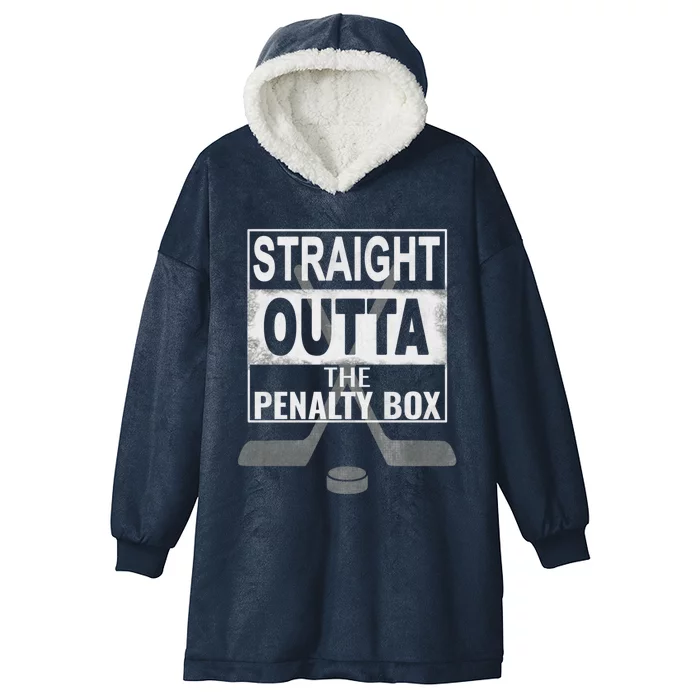 Cool Straight Outta The Penalty Box Hockey Player Themed Cool Gift Hooded Wearable Blanket