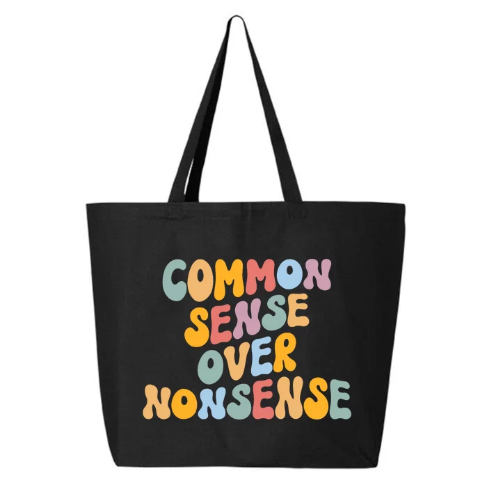 Common Sense Over Nonsense For Kamala Harris 2024 25L Jumbo Tote