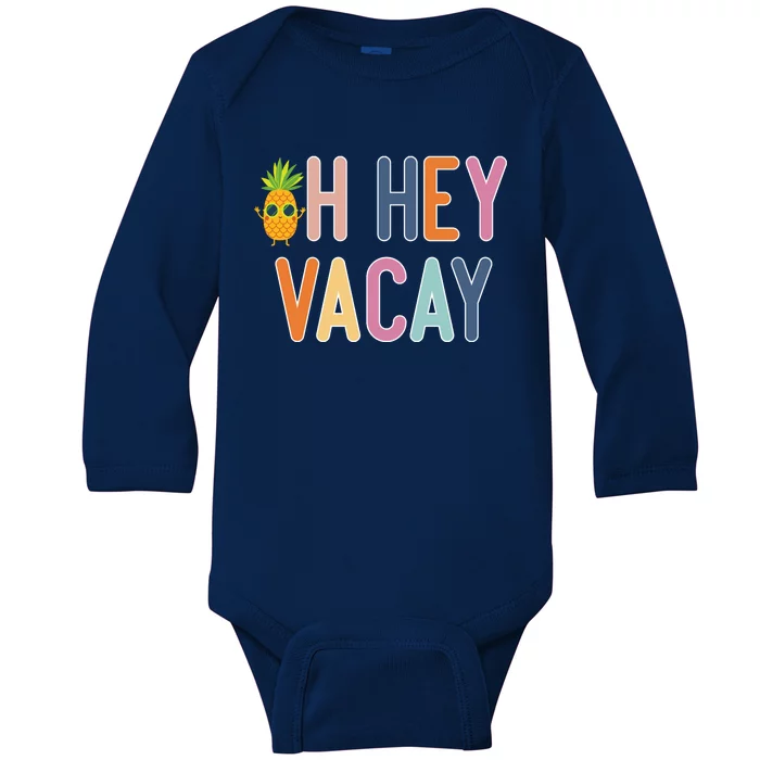 Cute Summer Oh Hey Vacay Gift Baby Long Sleeve Bodysuit