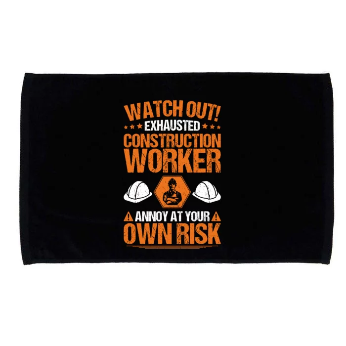 Construction Site Own Risk Construction Worker Funny Gift Microfiber Hand Towel