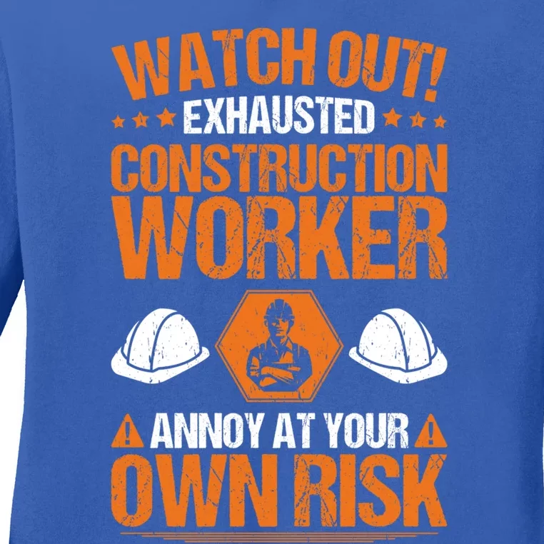 Construction Site Own Risk Construction Worker Funny Gift Ladies Long Sleeve Shirt