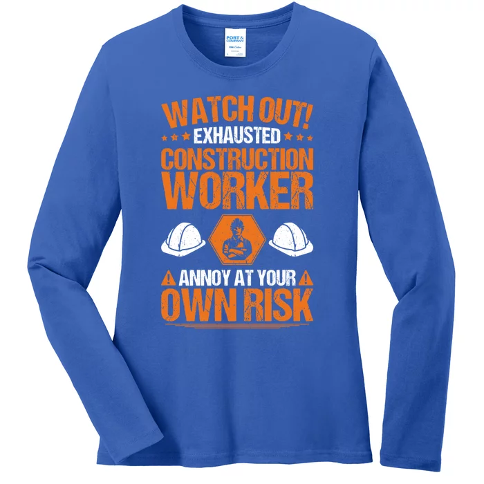 Construction Site Own Risk Construction Worker Funny Gift Ladies Long Sleeve Shirt