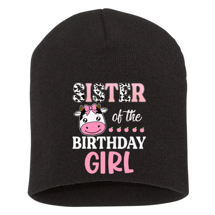 Cow Sister Of The Birthday Farming Barnyard Birthday Short Acrylic Beanie