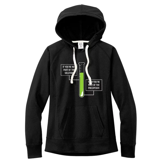 Chemistry Solution Or Precipitate Funny Chemist Women's Fleece Hoodie