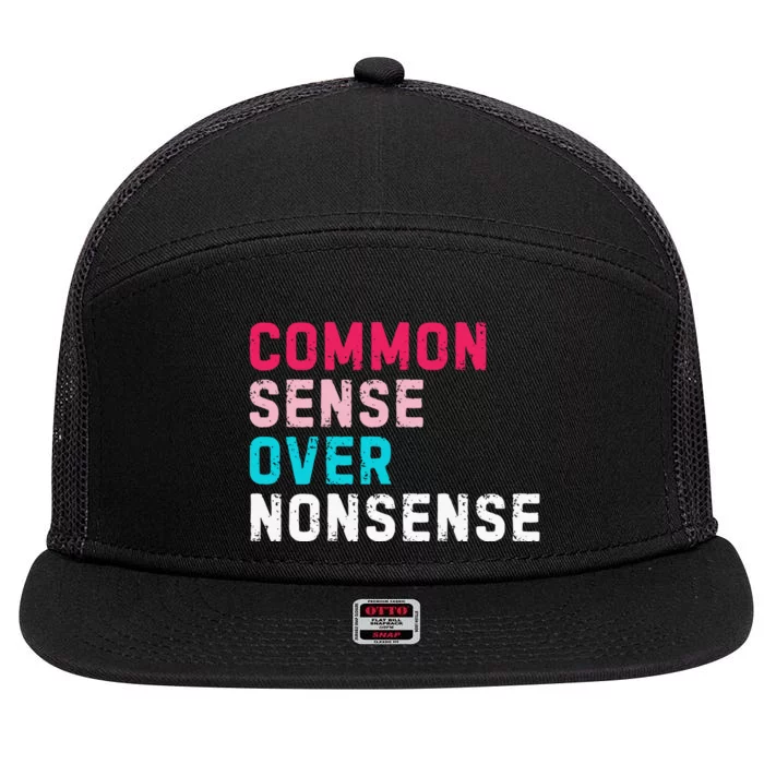 Common Sense Over Nonsense 7 Panel Mesh Trucker Snapback Hat