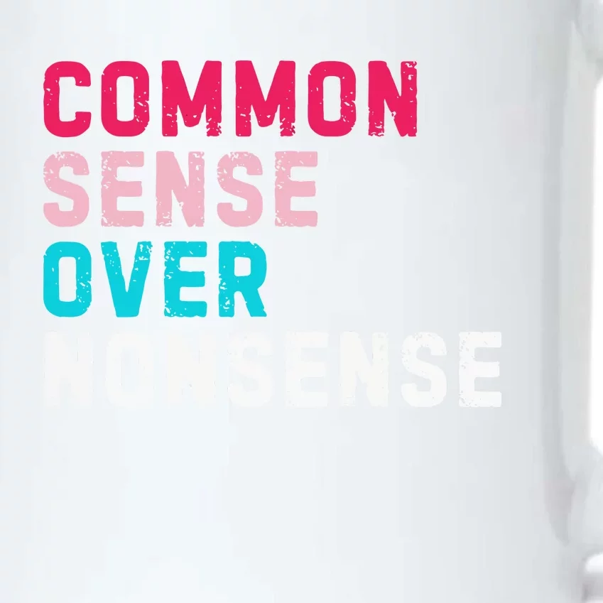 Common Sense Over Nonsense Black Color Changing Mug