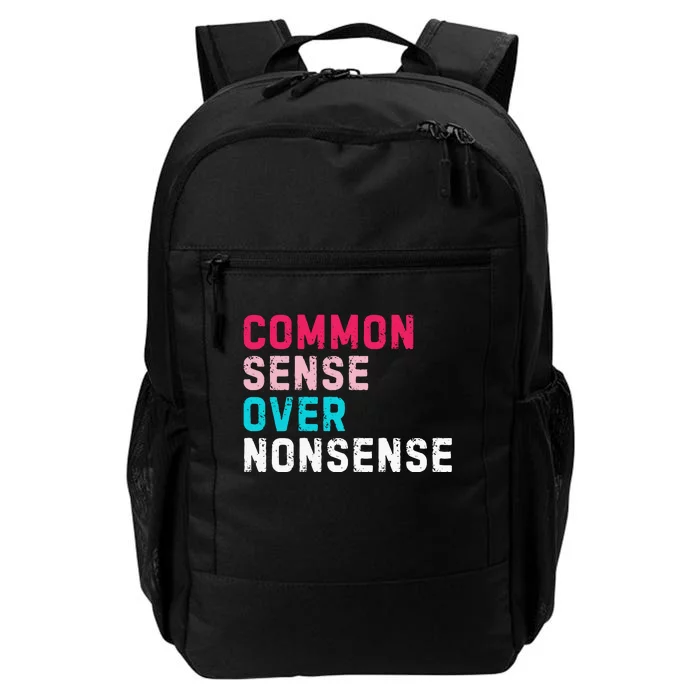 Common Sense Over Nonsense Daily Commute Backpack