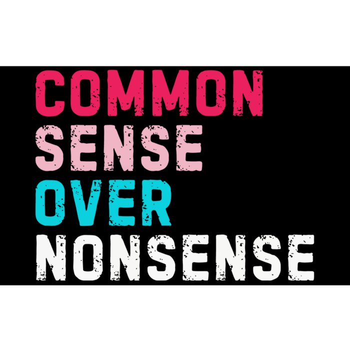 Common Sense Over Nonsense Bumper Sticker