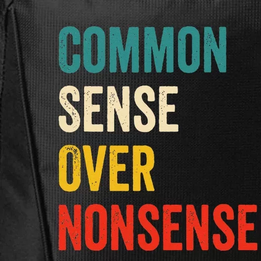 Common Sense Over Nonsense Trump 2024 City Backpack