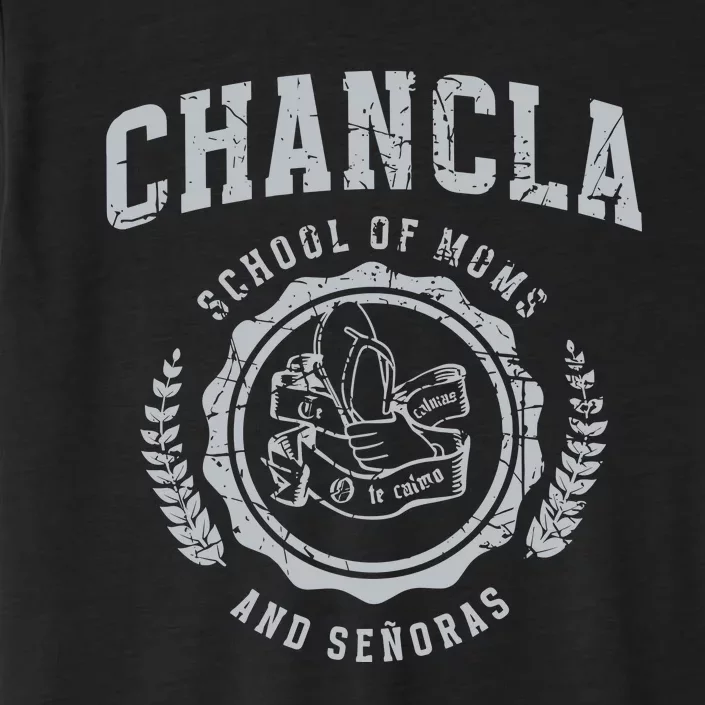 Chancla School Of Moms And Senoras ChromaSoft Performance T-Shirt