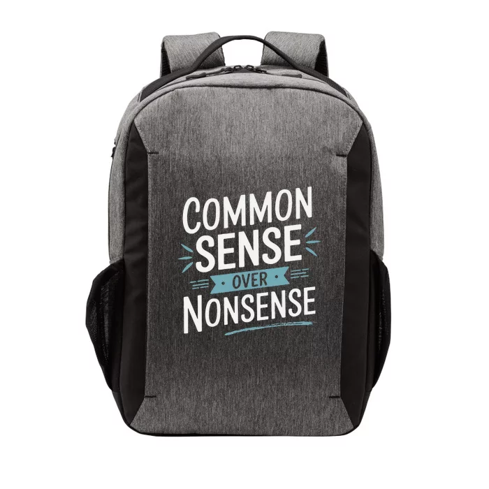 Common Sense Over Nonsense Vector Backpack