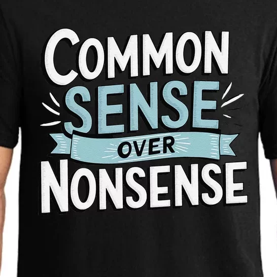 Common Sense Over Nonsense Pajama Set