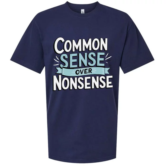 Common Sense Over Nonsense Sueded Cloud Jersey T-Shirt