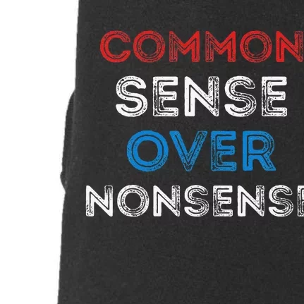 Common Sense Over Nonsense Doggie 3-End Fleece Hoodie