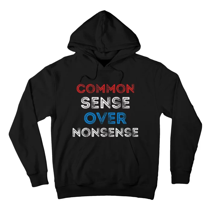 Common Sense Over Nonsense Hoodie