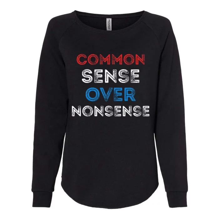 Common Sense Over Nonsense Womens California Wash Sweatshirt