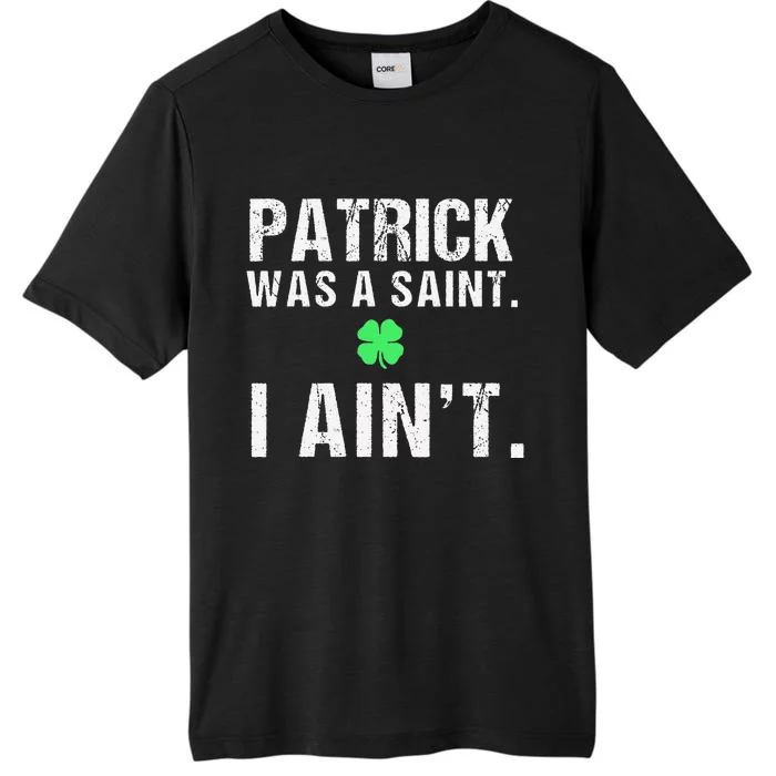 Cool Saint Patrick's Day Funny St. Paddys Day ChromaSoft Performance T-Shirt