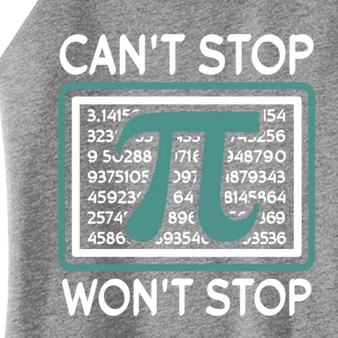 Can't Stop Pi Won't Stop Math Pi Day Gift Women’s Perfect Tri Rocker Tank