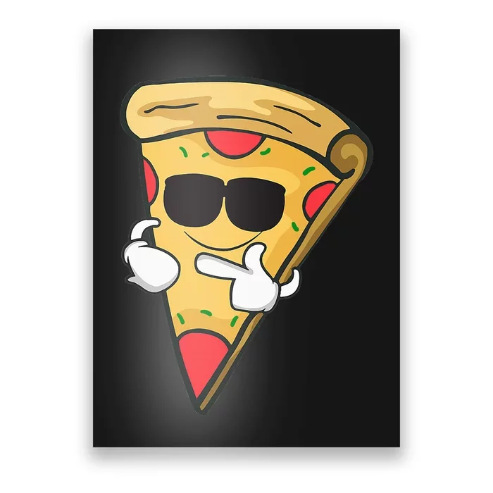 Cool Sunglasses Pizza Poster