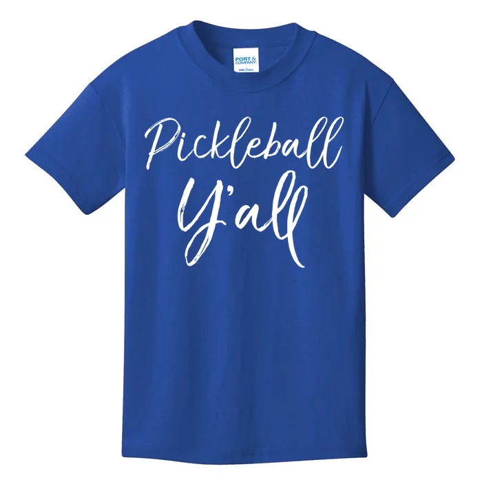 Cute Southern Pickle Ball Yall Gift Quote Pickleball YAll Cute Gift Kids T-Shirt