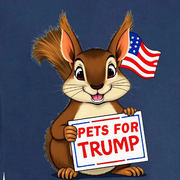 Cute Squirrel Pets For Trump Garment-Dyed Sweatshirt