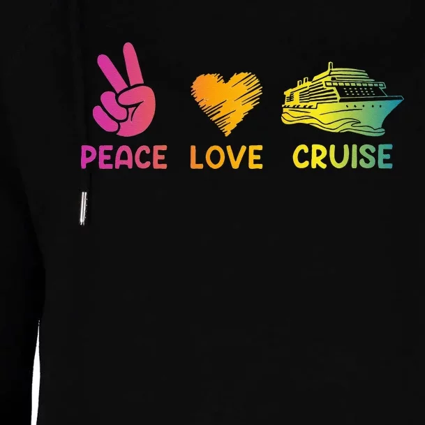 Cruise Ship Peace Love Cruise Funny Womens Funnel Neck Pullover Hood