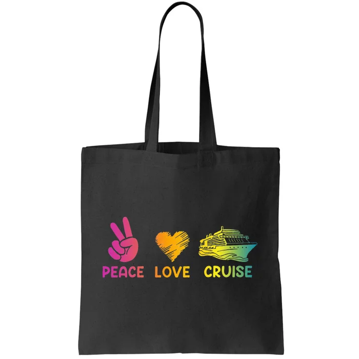 Cruise Ship Peace Love Cruise Funny Tote Bag