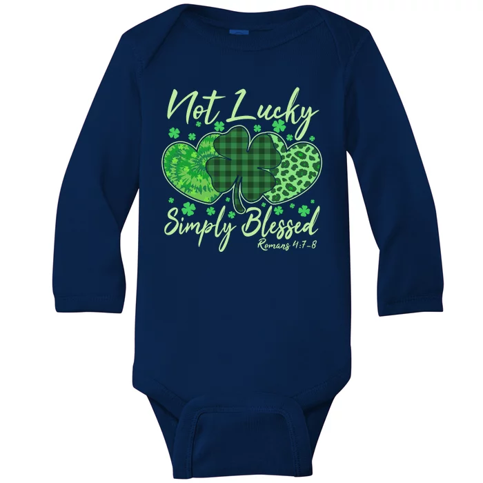 Cute St. Patrick's Day Not Lucky Simply Blessed Romans 4: 78 Baby Long Sleeve Bodysuit