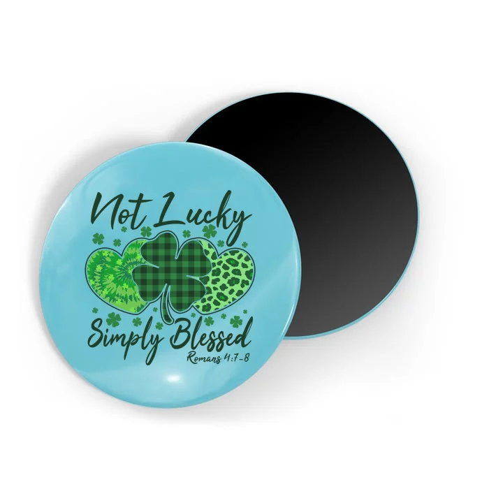 Cute St. Patrick's Day Not Lucky Simply Blessed Romans 4: 78 Magnet