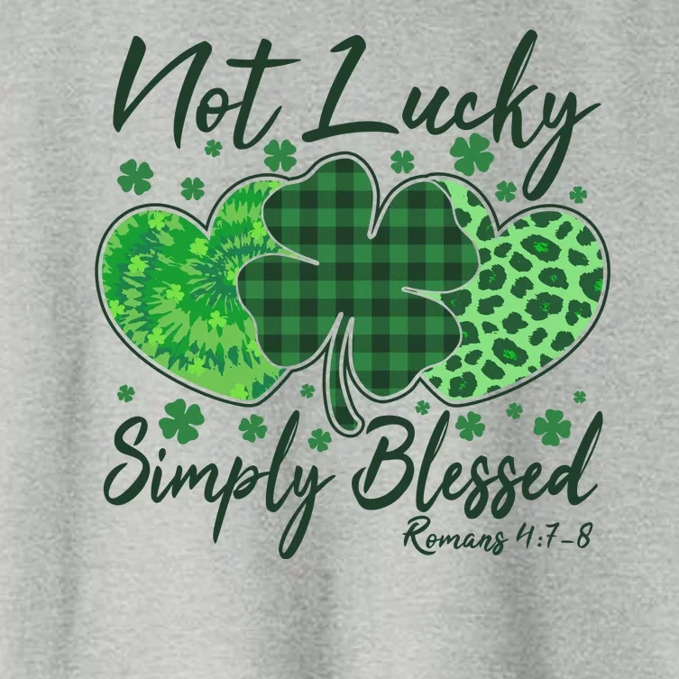 Cute St. Patrick's Day Not Lucky Simply Blessed Romans 4: 78 Women's Crop Top Tee