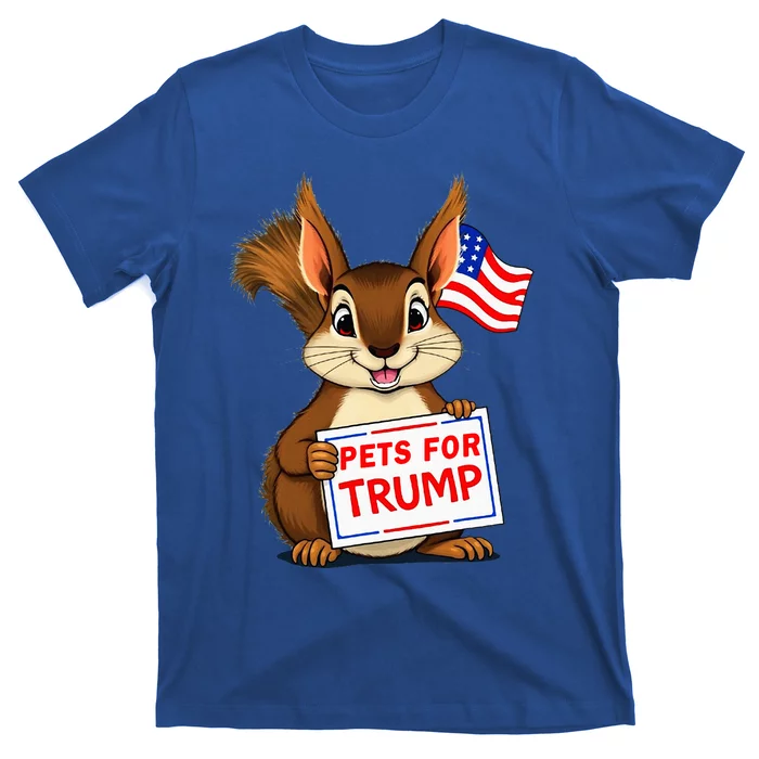 Cute Squirrel Pets For Trump Funny T-Shirt