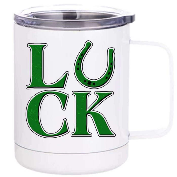 Cool St Patrick's Day Luck Lucky Horseshoe Front & Back 12oz Stainless Steel Tumbler Cup