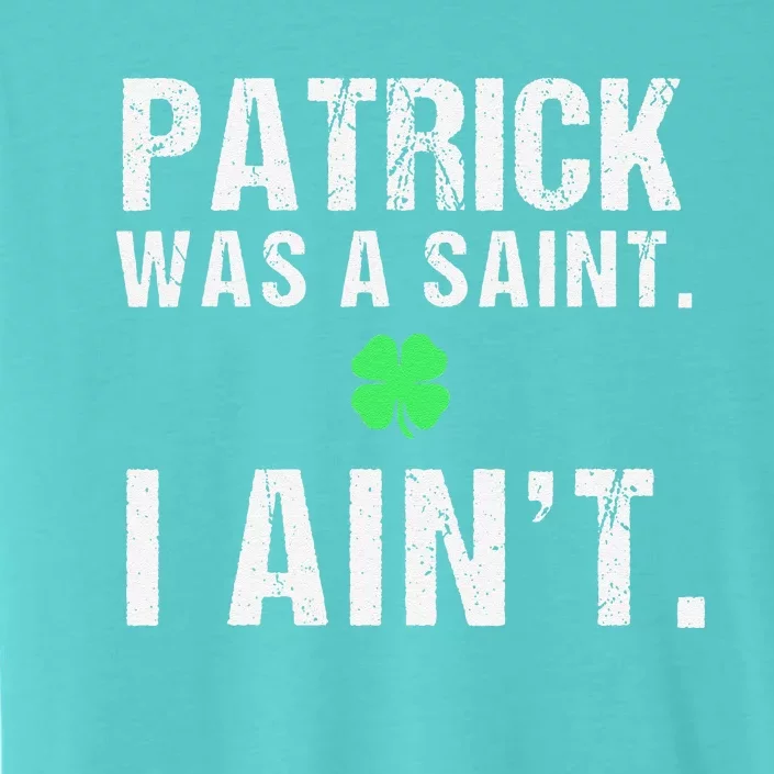 Cool Saint Patrick's Day Funny St. Paddys Day ChromaSoft Performance T-Shirt