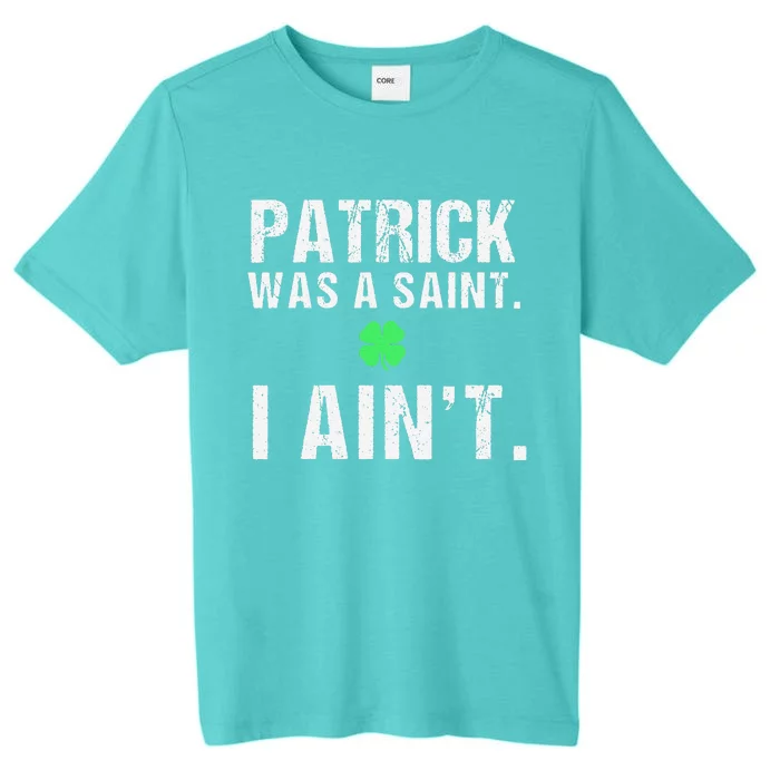 Cool Saint Patrick's Day Funny St. Paddys Day ChromaSoft Performance T-Shirt