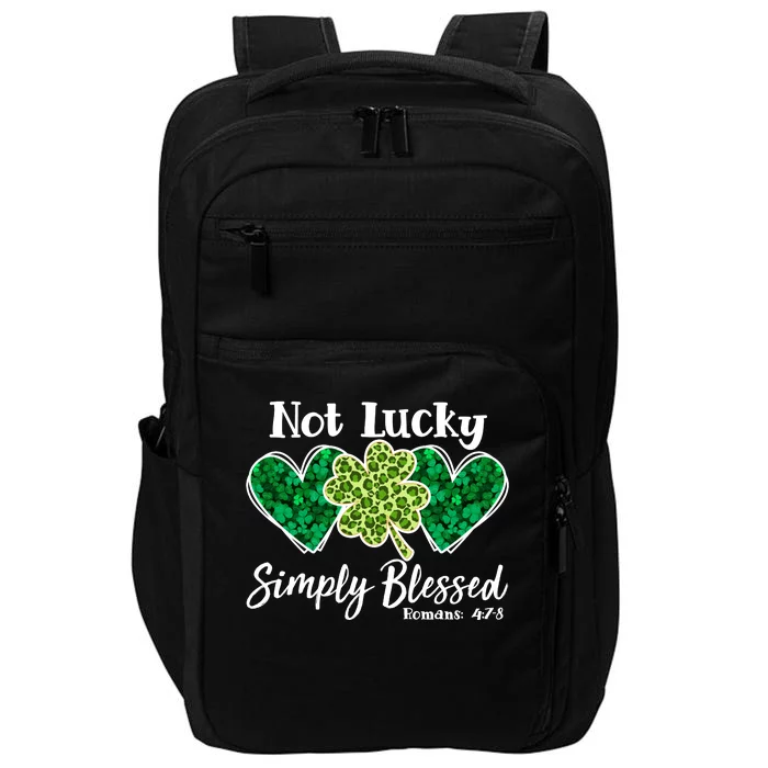 Cute St Patricks Day Not Lucky Simply Blessed Romans 4: 7 8 Impact Tech Backpack