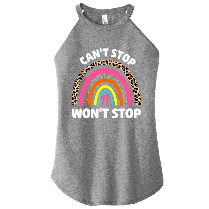 Can't Stop Pi Won't Stop Math Pi Day Teacher Leopard Rainbow Women’s Perfect Tri Rocker Tank