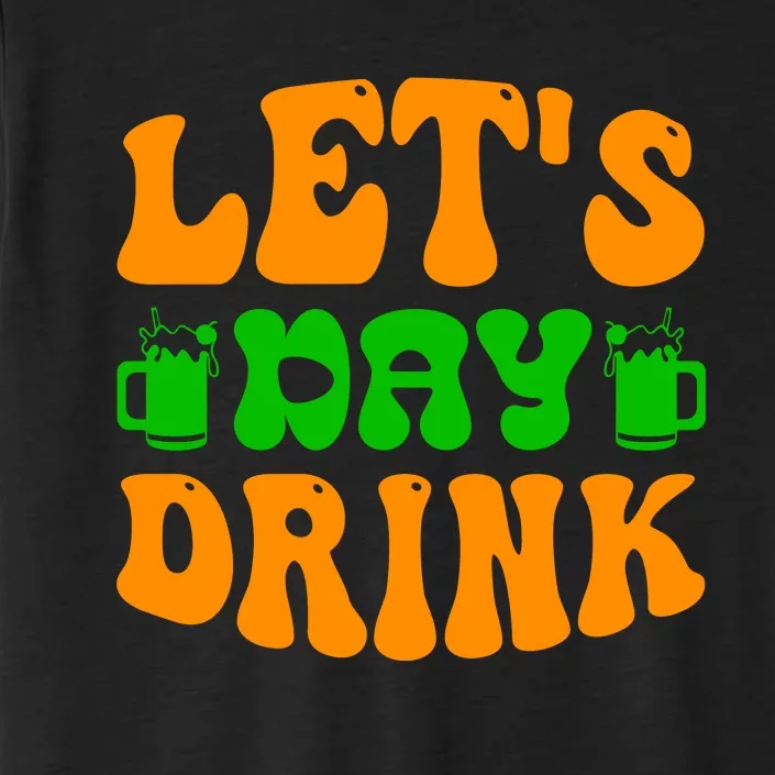 Cute St Patricks Day Retro Groovy Lets Day Drink Green Shamrock ChromaSoft Performance T-Shirt