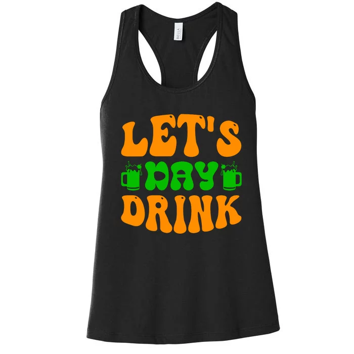 Cute St Patricks Day Retro Groovy Lets Day Drink Green Shamrock Women's Racerback Tank