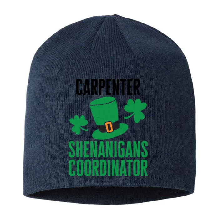 Carpenter St Patricks Day Shenanigans Coordinator Gift 8 1/2in Sustainable Knit Beanie