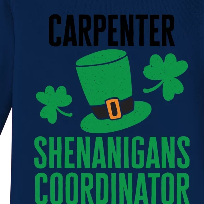 Carpenter St Patricks Day Shenanigans Coordinator Gift Baby Long Sleeve Bodysuit