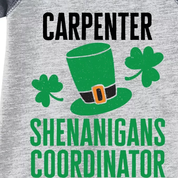 Carpenter St Patricks Day Shenanigans Coordinator Gift Infant Baby Jersey Bodysuit