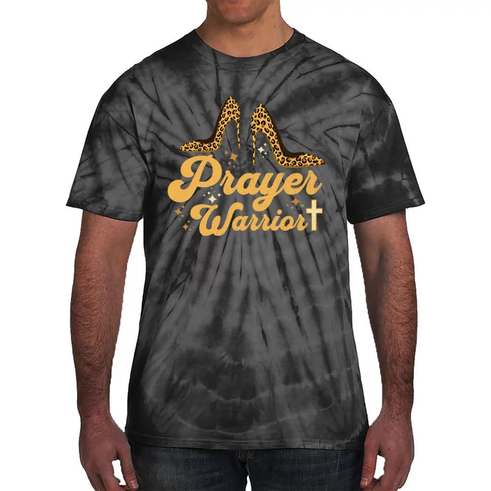 Christian Sayings Praying Quote Leopard Heels Prayer Warrior Tie-Dye T-Shirt