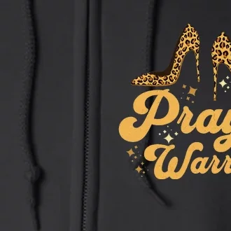 Christian Sayings Praying Quote Leopard Heels Prayer Warrior Full Zip Hoodie