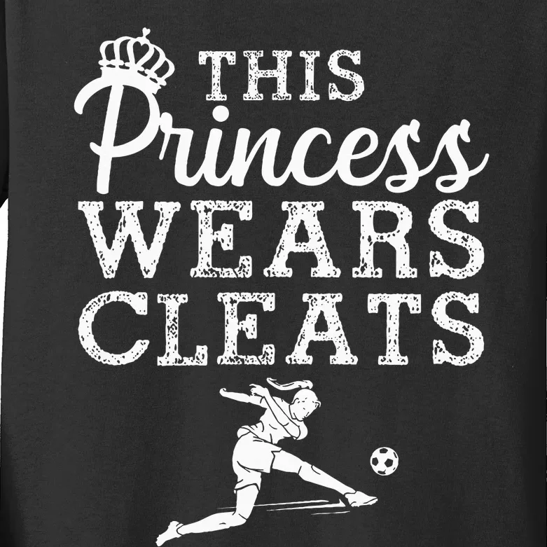 Cool Soccer Princess Wears Cleats Football Kids Long Sleeve Shirt