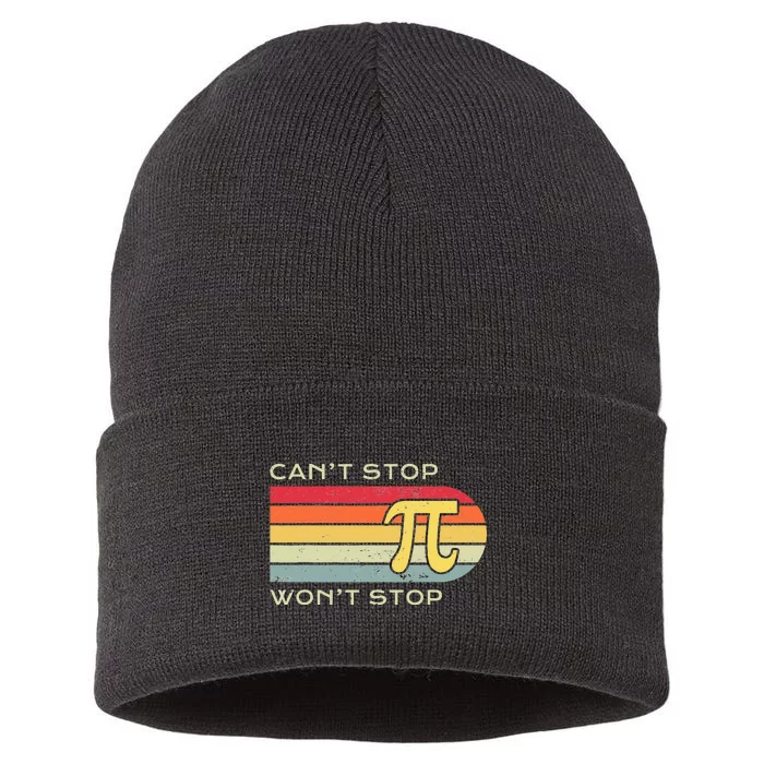 Can't Stop Pi Won't Stop Math Pi Day Funny Maths Club Sustainable Knit Beanie