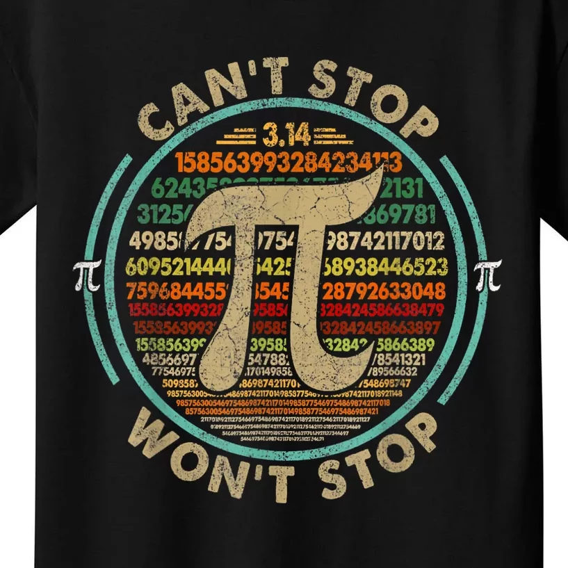 CanT Stop Pi WonT Stop Math Pi Day Funny Maths Club Kids T-Shirt