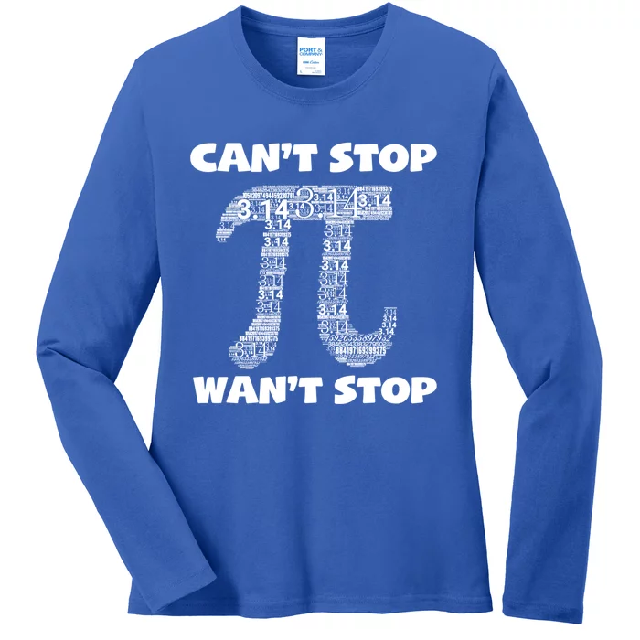 Can't Stop Pi 3 14 Math Teacher Student National Pi Day Gift Ladies Long Sleeve Shirt